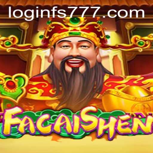 FaCaiShen: The Legendary Slot Game with Endless Fortune